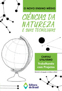 Novo Ensino Médio – Sobre a área Ciências da Natureza e suas Tecnologias (livreto)