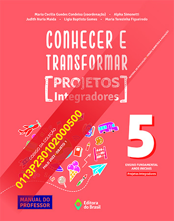 Conhecer E Transformar: Projetos Integradores - PNLD2023 - Anos Iniciais